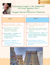 Load image into Gallery viewer, 108 Divya Desha Gaanamrtam 72 Mela Raga Mala Masterclass - Part 1