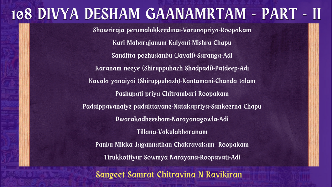 108 Divya Desha Gaanamrtam 72 Mela Raga Mala Masterclass - Part 2