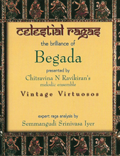 Load image into Gallery viewer, Celestial Ragas- Entire Audio Collection (Bhairavi and Begada)

